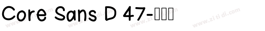 Core Sans D 47字体转换